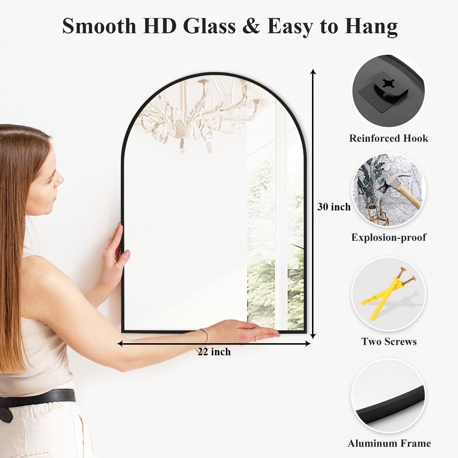 Smooth HD Glass & Easy to Hang

- Reinforced Hook
- Explosion-proof
- Two Screws
- Aluminum Frame

Dimensions:
- 30 inch (height)
- 22 inch (width)