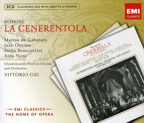 2CD PLUS BONUS DISC WITH LIBRETTO & SYNOPSIS

ROSSINI  
LA CENERENTOLA

Marina de Gabarain  
Juan Oncina  
Sesto Bruscantini  
Alda Noni

Glyndebourne Festival Chorus and Orchestra  
VITTORIO GUI

EMI CLASSICS  
THE HOME OF OPERA