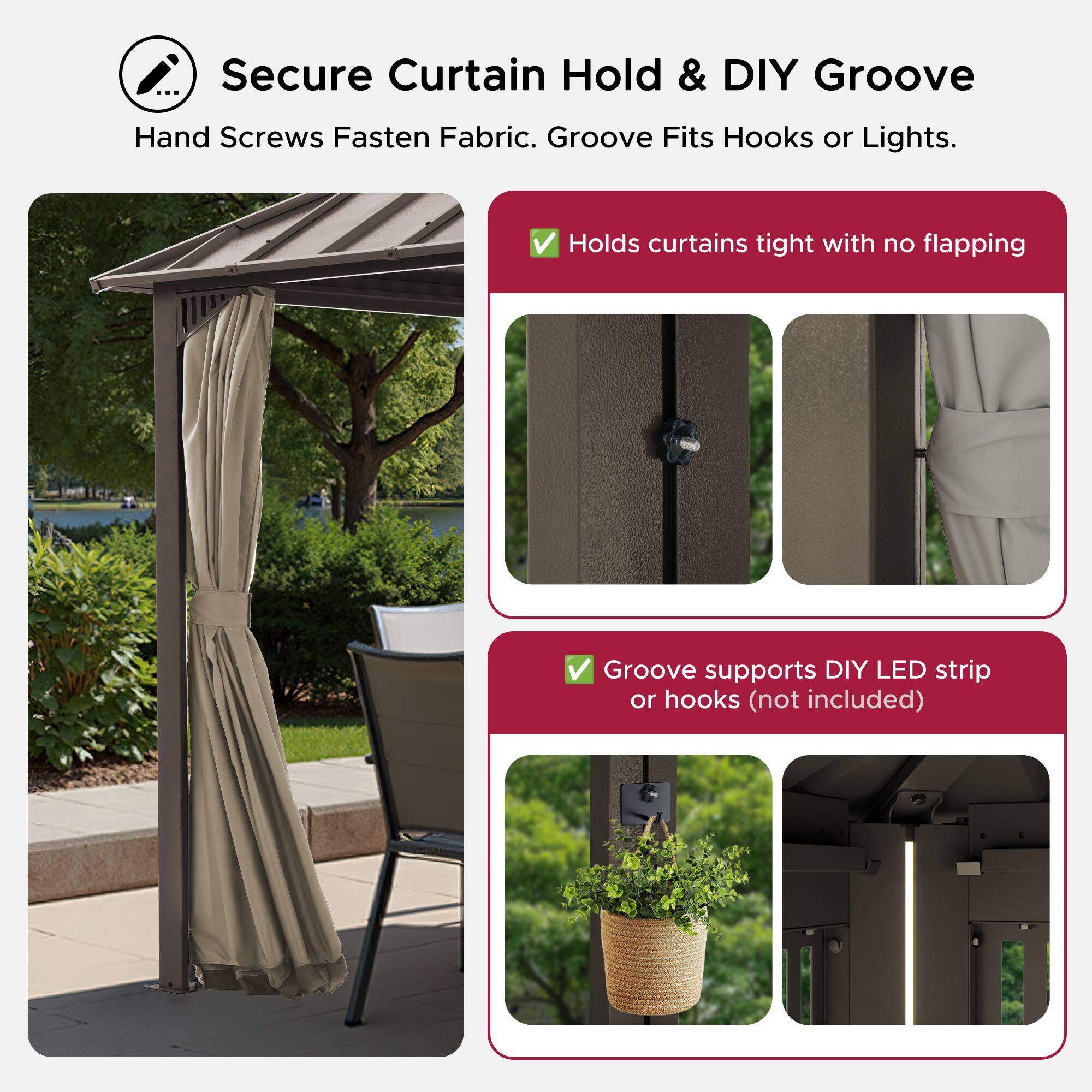 Secure Curtain Hold & DIY Groove  
Hand Screws Fasten Fabric. Groove Fits Hooks or Lights.  

- Holds curtains tight with no flapping  
- Groove supports DIY LED strip or hooks (not included)