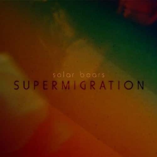 Solar Bears - Supermigration   - COMPACT DISCS [CD] price history on PriceWatchPro