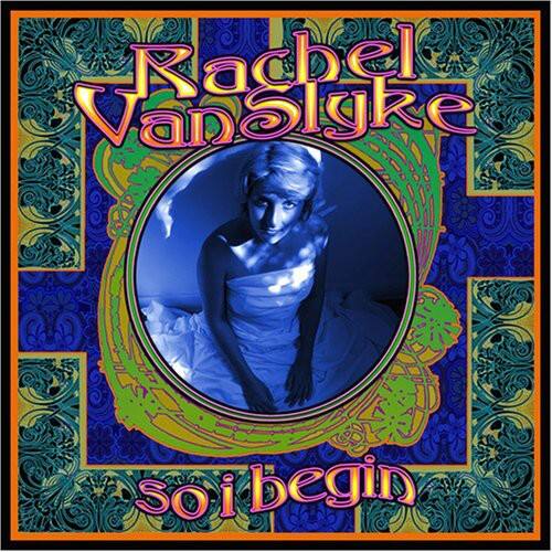 Rachel VanSlyke  
so i begin
