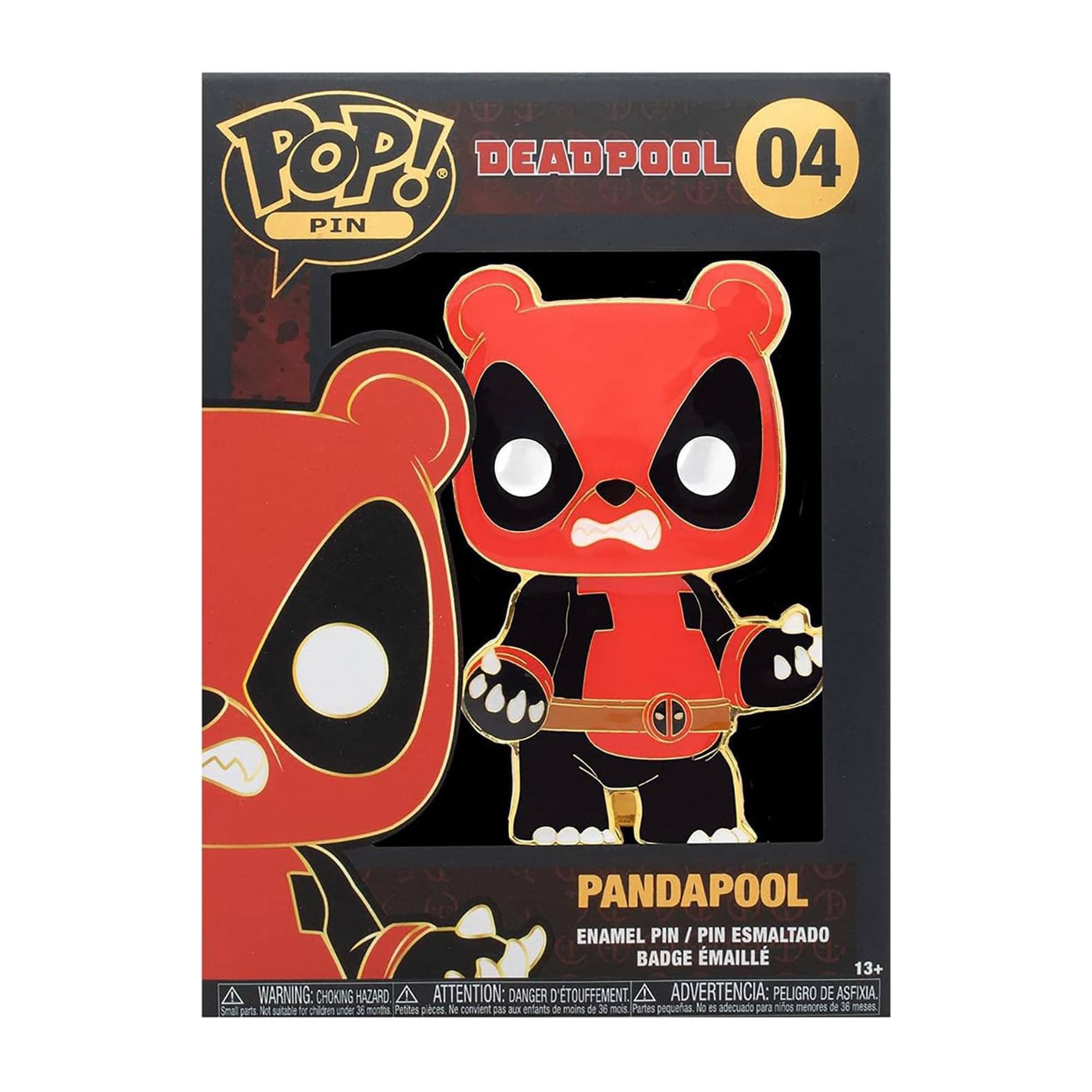 Sure, here is the corrected and grouped text from the image:

---

**POP! PIN**

**DEADPOOL 04**

**PANDAPOOL**

**ENAMEL PIN / PIN ESMALTADO / BADGE ÉMAILLE**

**13+**

**WARNING: CHOKING HAZARD ATTENTION: DANGER ATTENTION: DANGER ADVERTENCIA: PELIGRO DE ASFIXIA**

**Not suitable for children under 3 years. Pequeños menores de 3 años.**

**Pequeños menores de 3 años.**

**Not suitable for children under 3 years.**

**Pequeños menores de 3 años.**

**Not suitable for children under 3 years.**

**Pequeños menores de 3 años.**

**Not suitable for children under 3 years.**

**Pequeños menores de 3 años.**

**Not suitable for children under 3 years.**

**Pequeños menores de 3 años.**

**Not suitable for children under 3 years.**

**Pequeños menores de 3 años.**

**Not suitable for children under 3 years.**

**Pequeños menores de 3