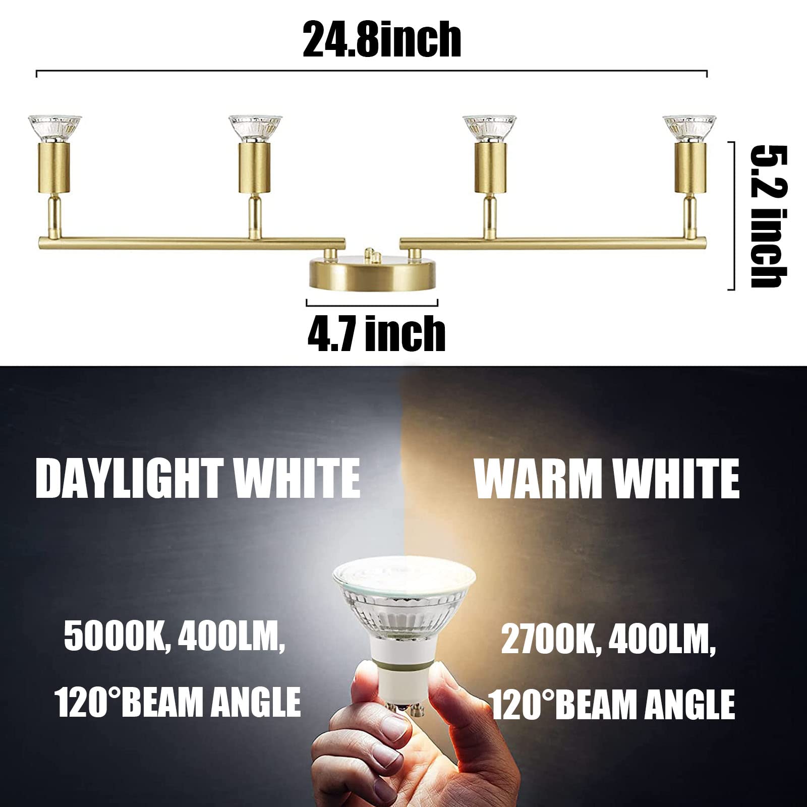 24.8 inch  
4.7 inch  
5.2 inch  

DAYLIGHT WHITE  
5000K, 400LM, 120° BEAM ANGLE  

WARM WHITE  
2700K, 400LM, 120° BEAM ANGLE