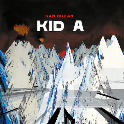RADIOHEAD
KID A