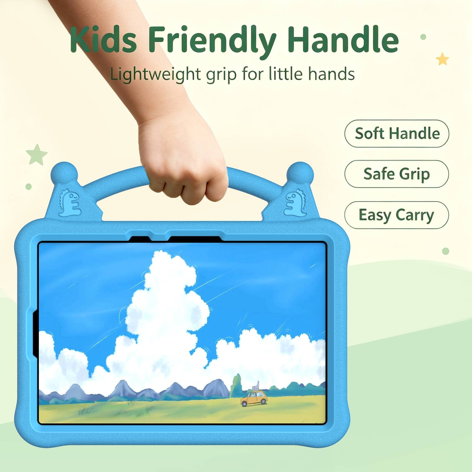 Kids Friendly Handle  
Lightweight grip for little hands  
Soft Handle  
Safe Grip  
Easy Carry