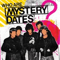 Who Are Mystery Dates? [LP] - VINYL - Front_Zoom