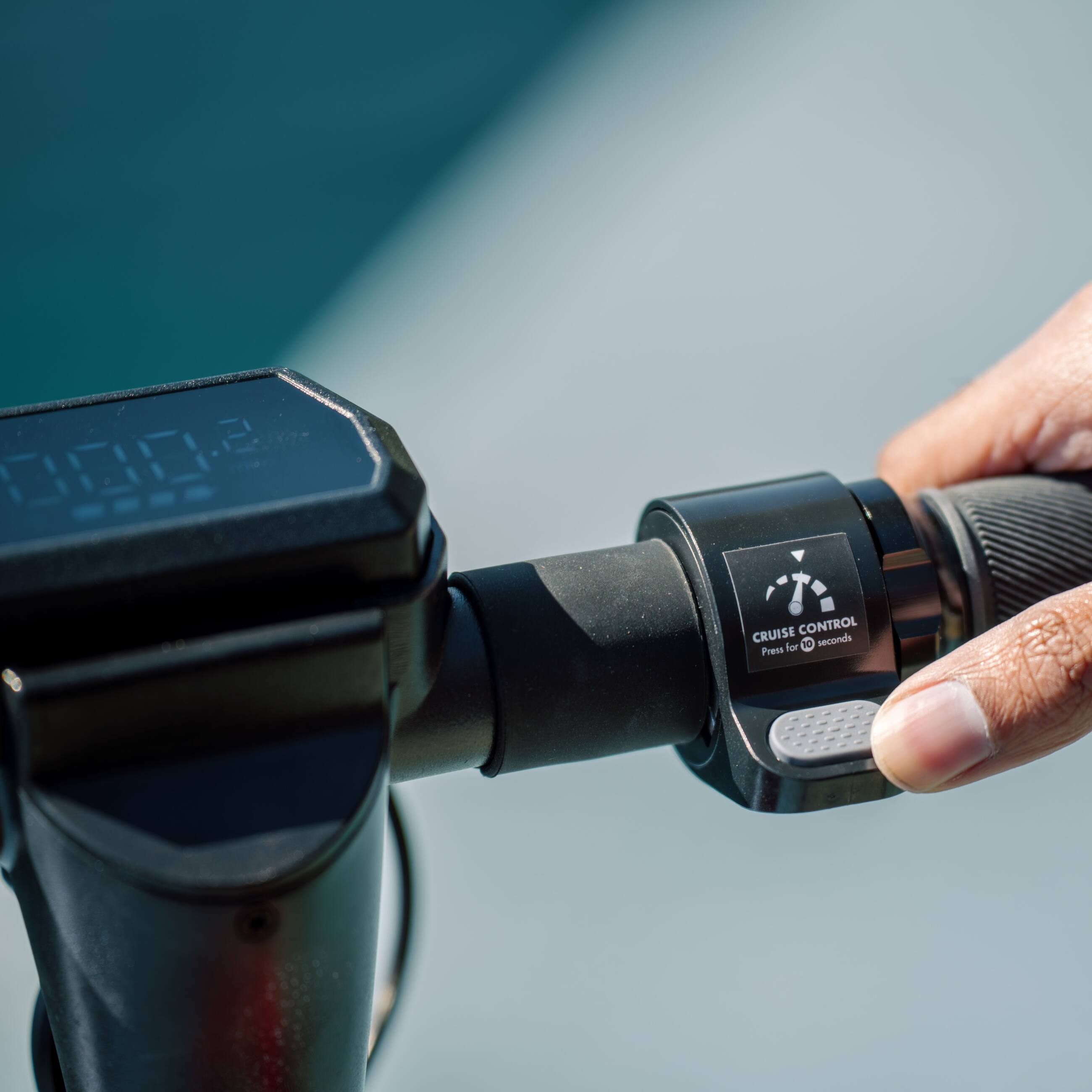 CRUISE CONTROL  
Press for 10 seconds