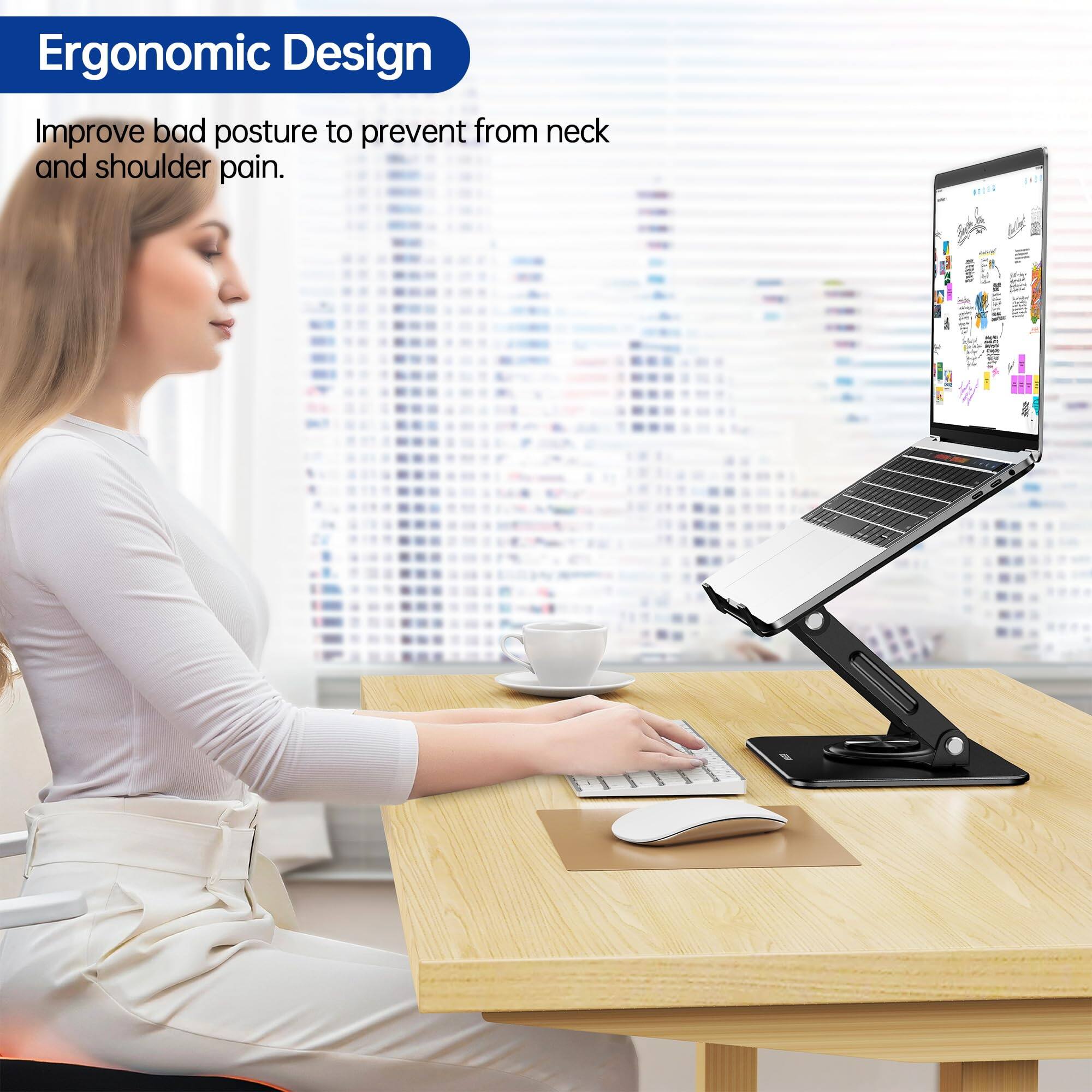 Ergonomic Design  
Improve bad posture to prevent from neck and shoulder pain.