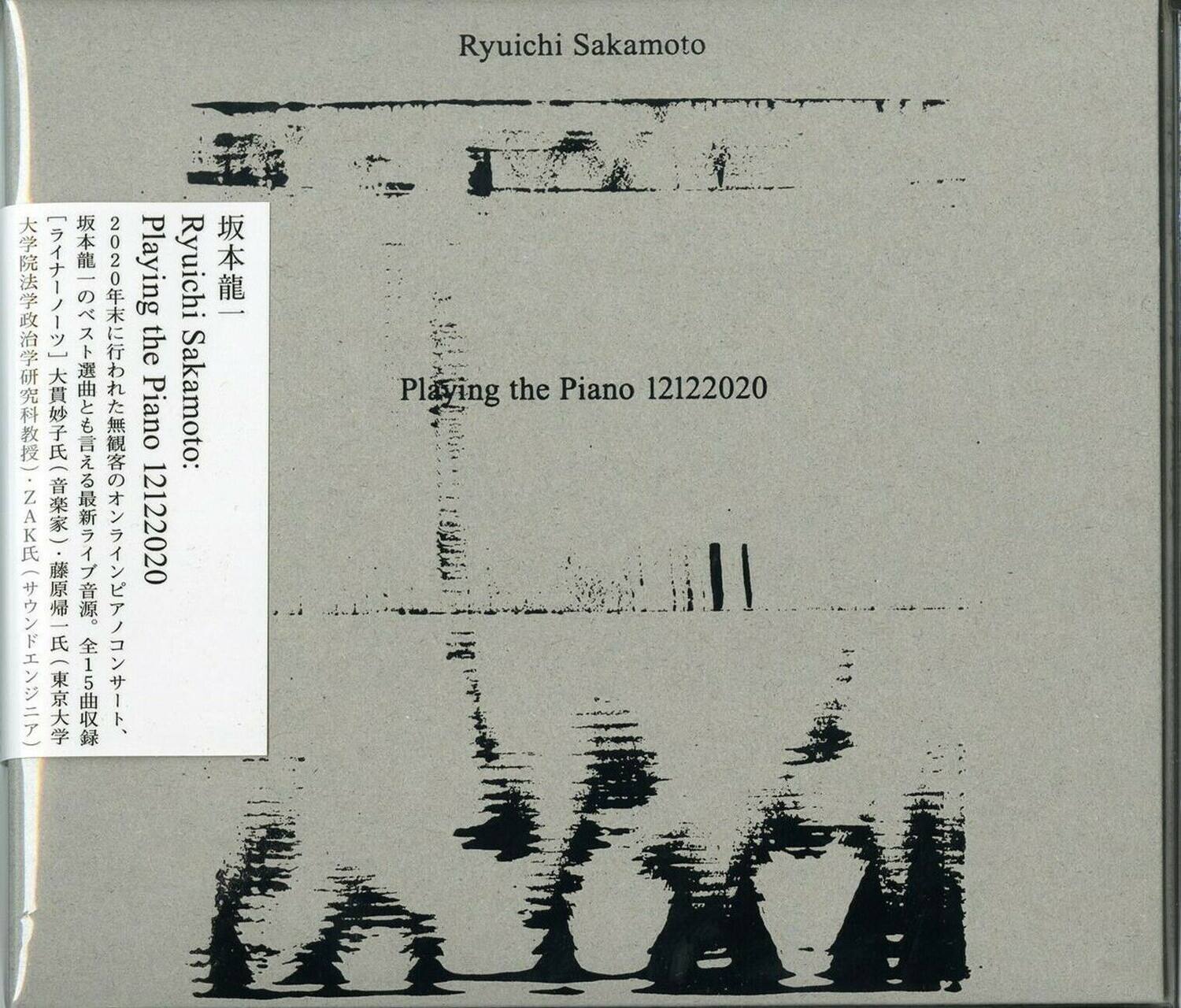 Ryuichi Sakamoto

Playing the Piano 12122020

坂本龍一
2020年末に行われた無観客の12122020
大貫妙子氏（音楽大学院法学科政治学研究科教授・乙
ラテンアメリカ音楽源。全15曲収録、
藤原帰一氏（東京大学
新イングランド・コンサート、
AK氏（サンフランシスコ）