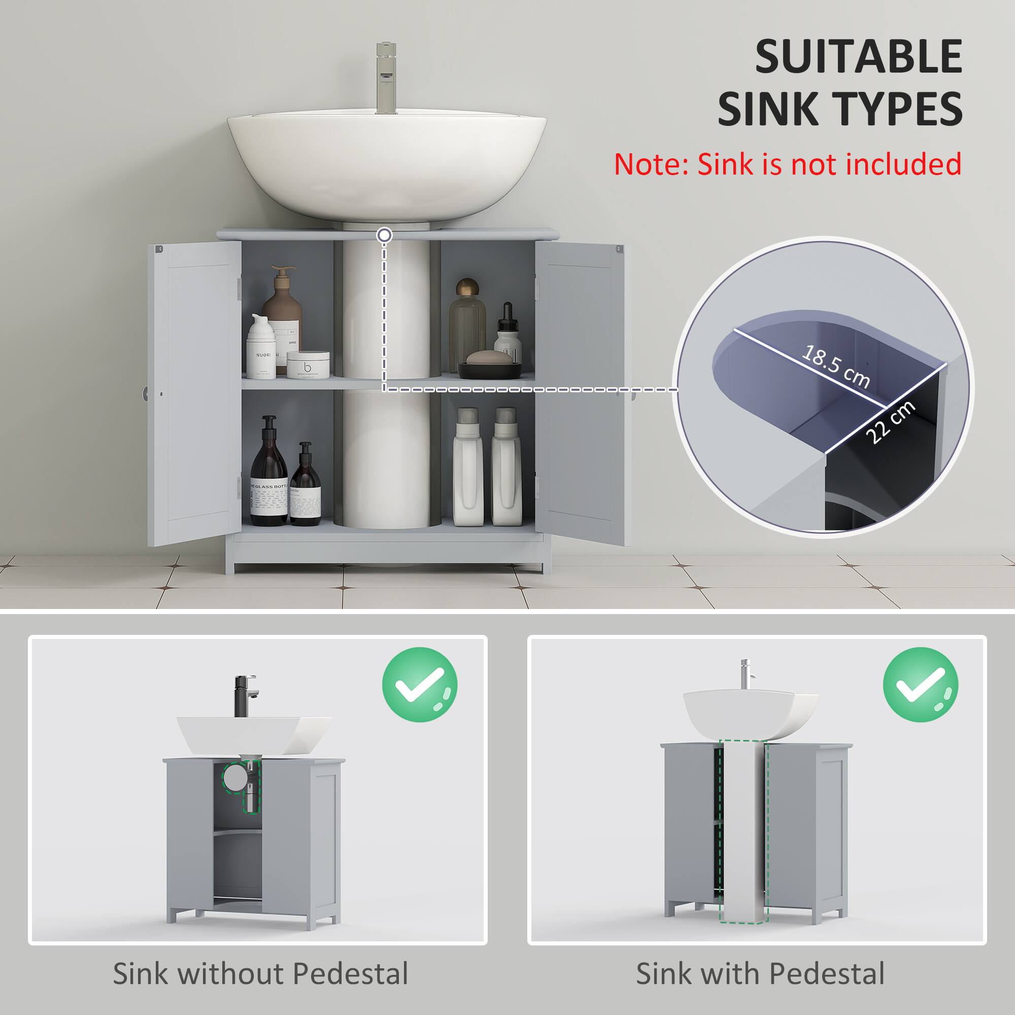 SUITABLE SINK TYPES

Note: Sink is not included

18.5 cm

22 cm

Sink without Pedestal

Sink with Pedestal