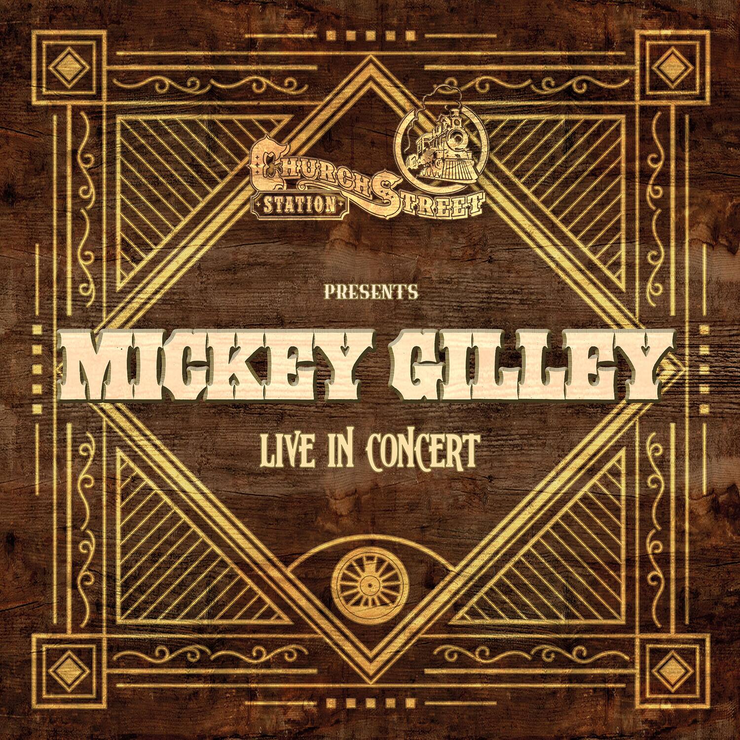 Church Street Station  
presents  
Mickey Gilley  
Live in Concert