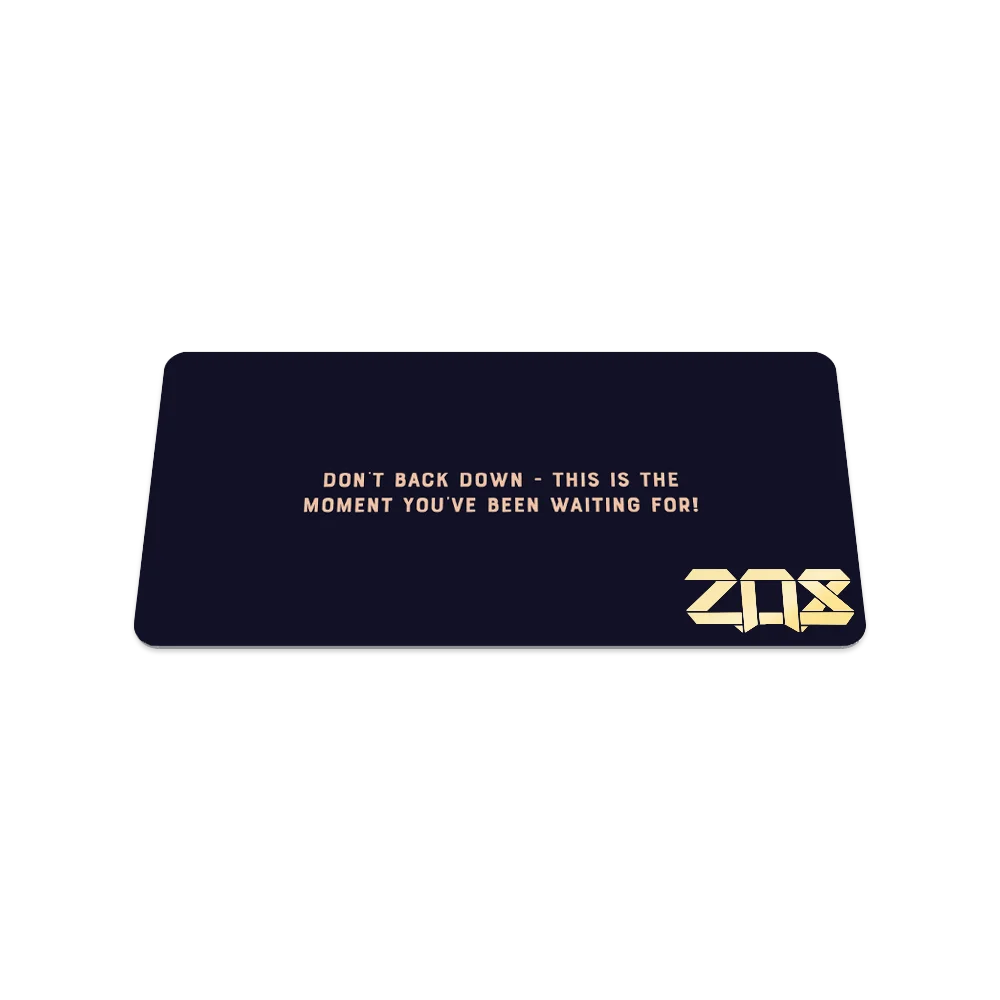 DON'T BACK DOWN - THIS IS THE MOMENT YOU'VE BEEN WAITING FOR!  
ZAX