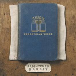Frightened Rabbit - Pedestrian Verse - VINYL LP