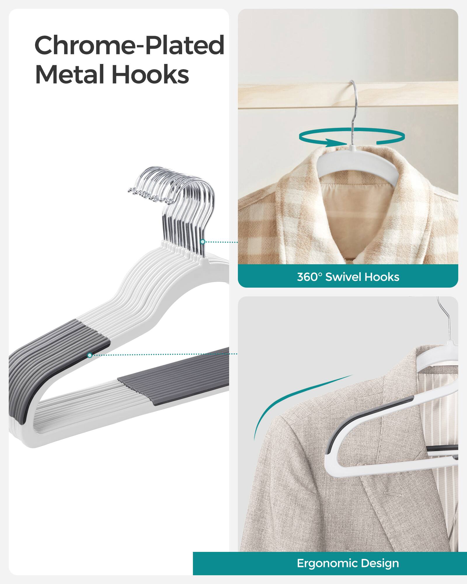 Chrome-Plated Metal Hooks  
360° Swivel Hooks  
Ergonomic Design