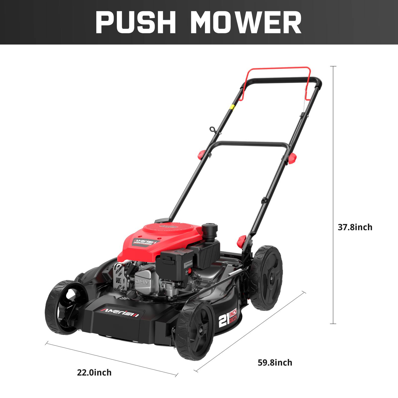 PUSH MOWER  
37.8 inch  
1 OUV  
MTI AC  
21  
CCT  
22.0 inch  
59.8 inch