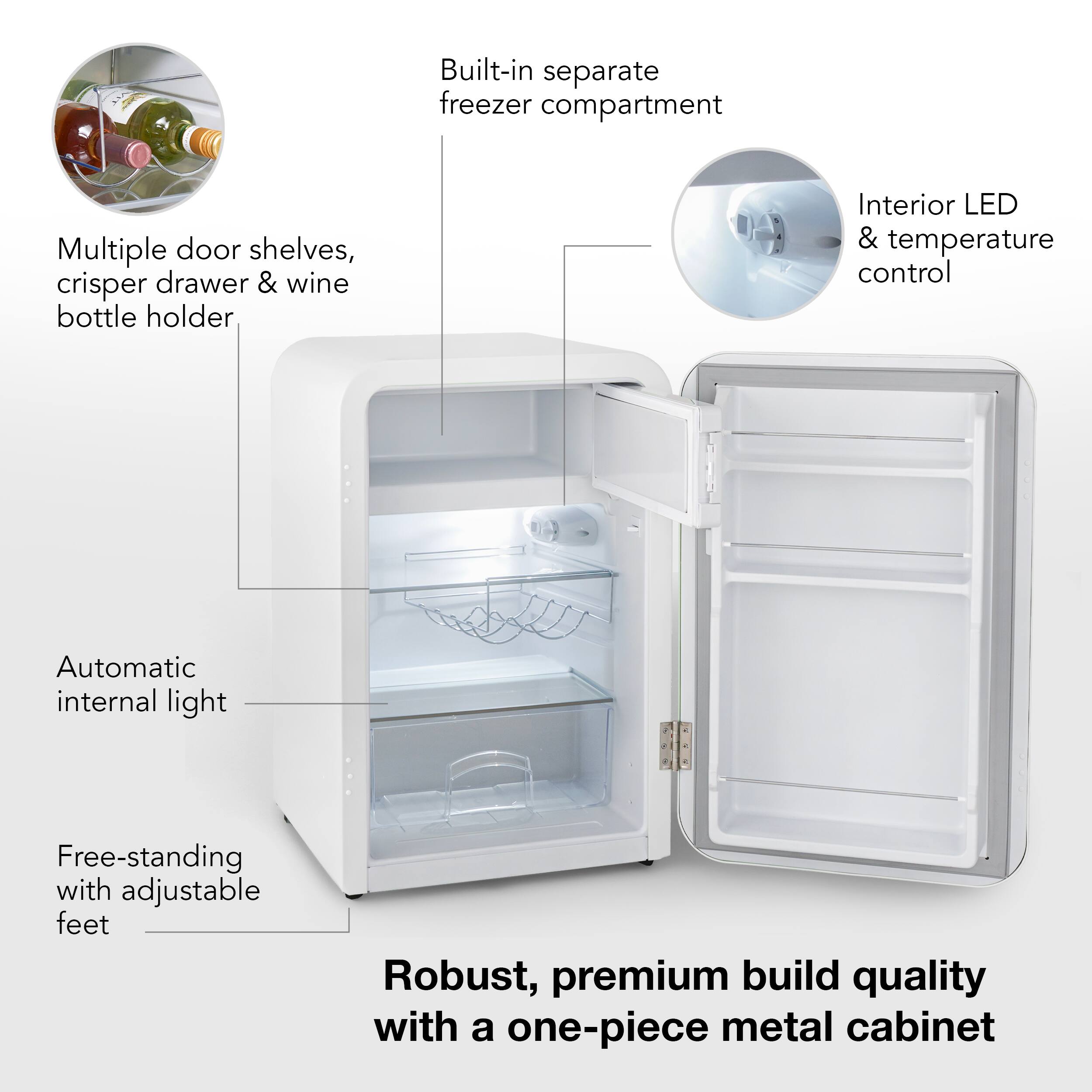 Built-in separate freezer compartment, multiple door shelves, crisper drawer & wine bottle holder, interior LED & temperature control, automatic internal light, free-standing with adjustable feet, robust, premium build quality with a one-piece metal cabinet.