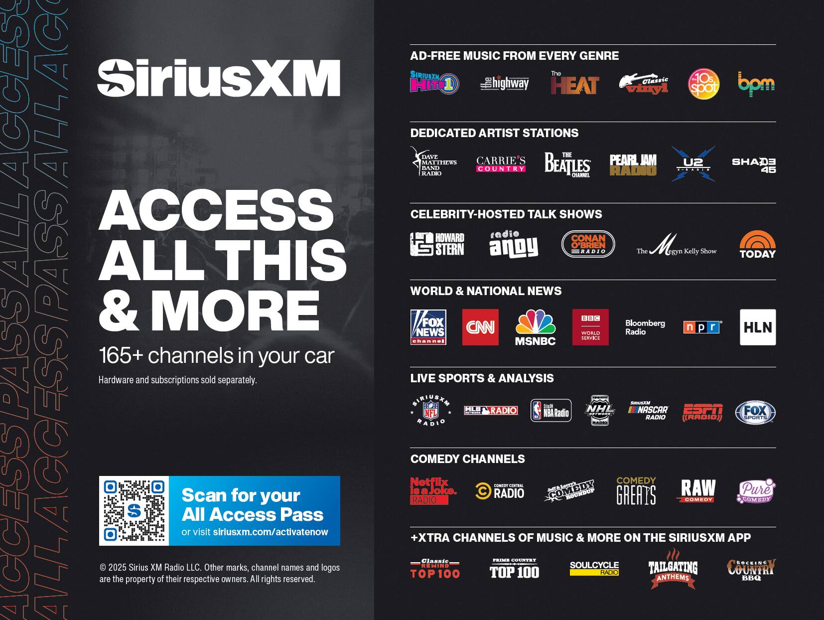 Access All This & More: SiriusXM Access Pass

SiriusXM offers a wide range of channels and content for its subscribers, including ad-free music from various genres, celebrity-hosted talk shows, and dedicated stations for popular artists and bands. With the SiriusXM Access Pass, you can enjoy 165+ channels in your car, including live sports and analysis, news from around the world and nation, and a variety of comedy channels.

Some of the notable channels and features available with the SiriusXM Access Pass include:
- Howard Stern Radio
- The Howard Stern Show
- The Oprah Winfrey Show
- The Ellen DeGeneres Show
- The Ellen Show
- The Kelly Clarkson Show
- The Today Show
- Fox News Radio
- CNN Radio
- MSNBC
- Bloomberg Radio
- HLN News
- NHL Radio
- NASCAR Radio
- ESPN Radio
- Fox Sports Radio
- NFL Radio
- Classic Hits Radio
- Top 100 Countdown Radio
- Top 40 Radio
- Classic Rewind Radio
- The Beatles Channel
- The Grateful Dead Channel
- U2 Radio
- Pearl Jam Radio
- Elvis Radio
- and many more!

The SiriusXM Access Pass also offers a variety of music channels, including pop, rock, hip-hop, country, and jazz, as well as channels dedicated to specific artists and bands. With the All Access Pass, you can enjoy all of these channels and more, making it the perfect choice for music lovers and talk show enthusiasts alike.

To get started with the SiriusXM Access Pass, simply visit siriusxm.com/activatenow and follow the instructions to activate your pass. With the SiriusXM Access Pass, you'll have access to a world of entertainment and information right at your fingertips.
