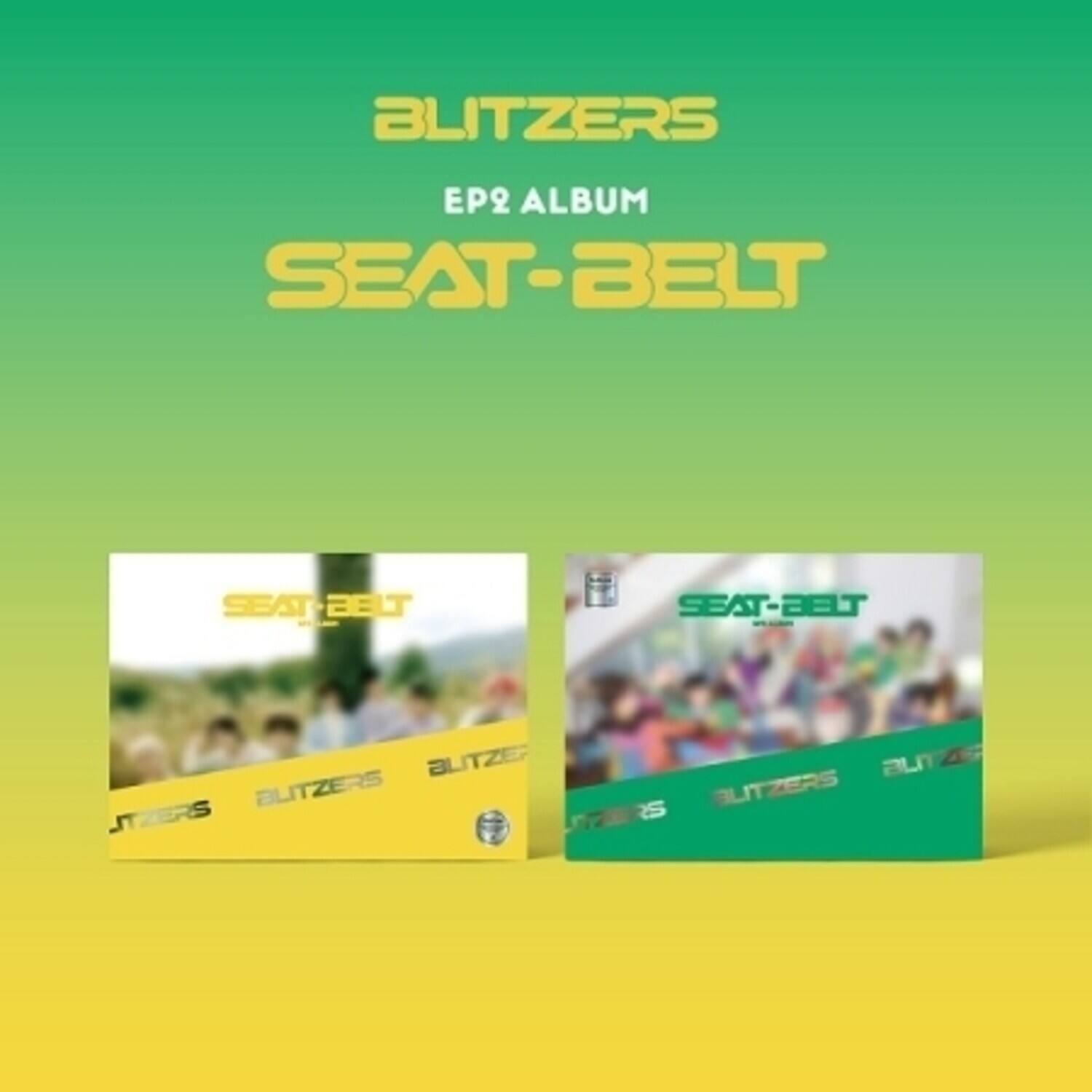 BLITZERS  
EP2 ALBUM  
SEAT-BELT  

SEAT-BELT  
BLITZERS  
BLITZERS  
BLITZERS