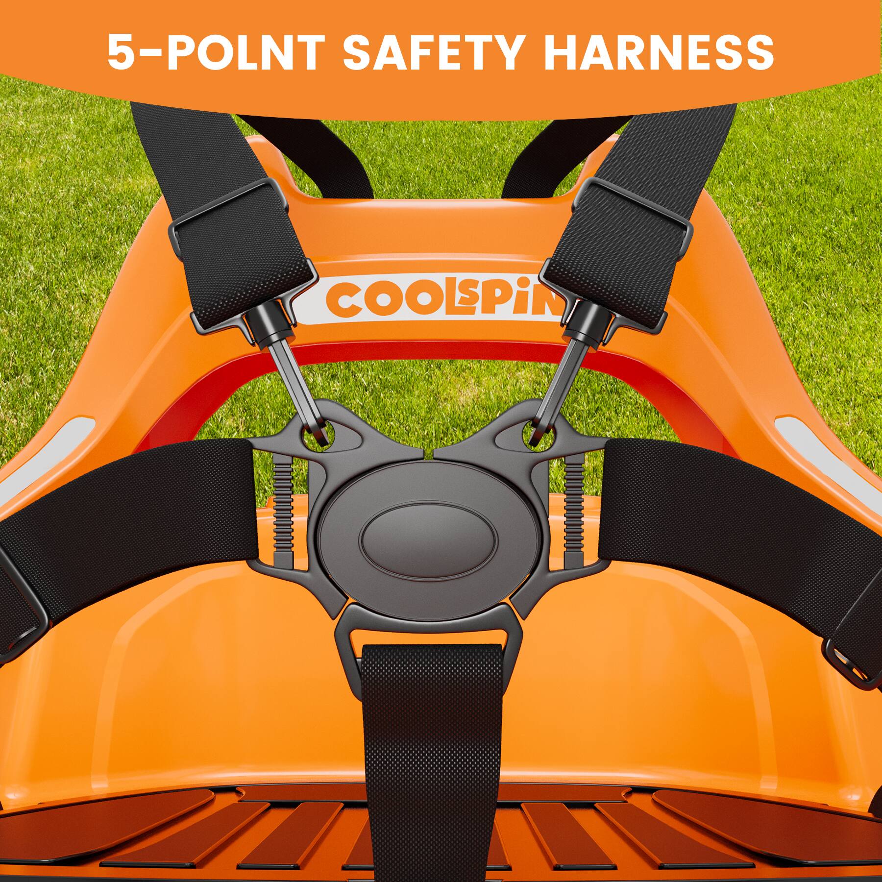 5-Point Safety Harness  
COOLSPIN