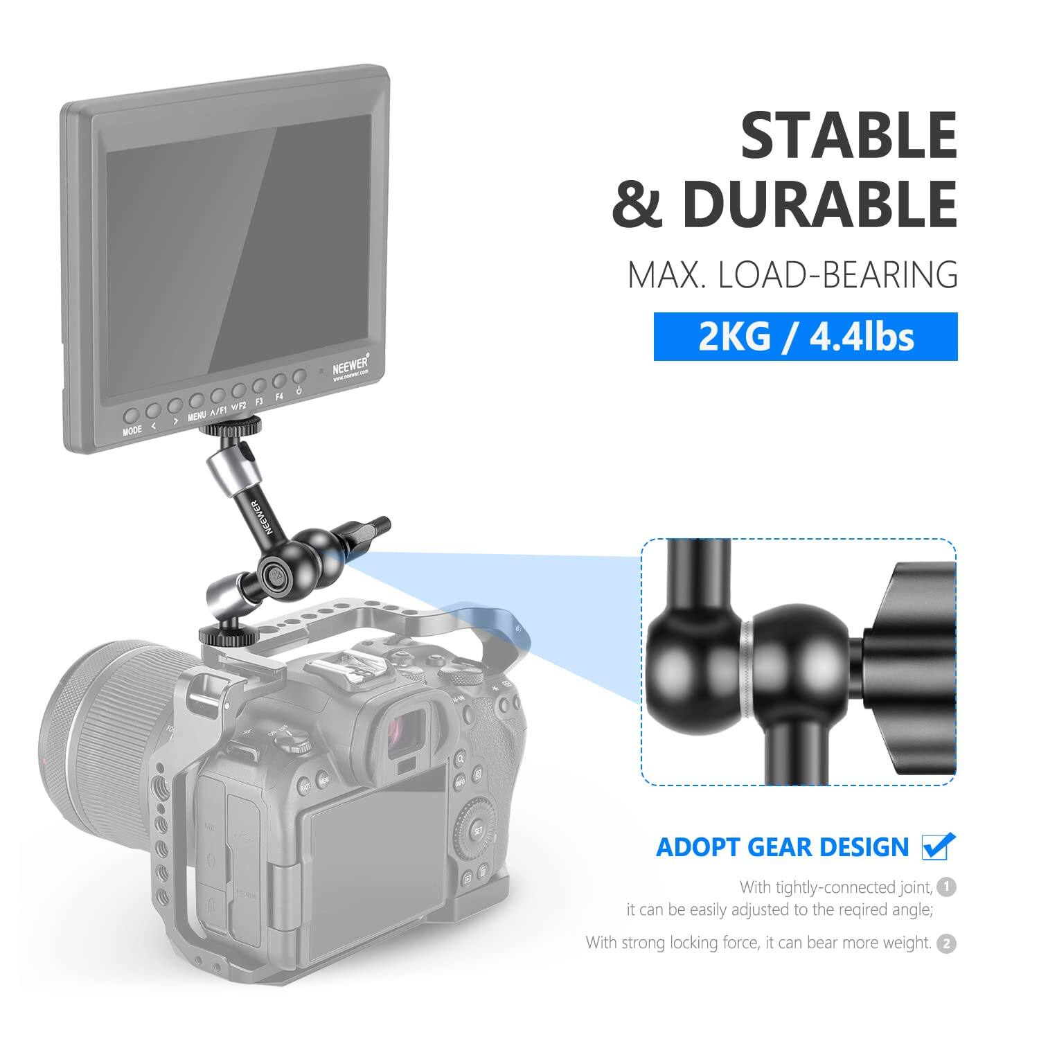 300M E x WENU A/F 1 N 2 NEEWER STABLE & DURABLE MAX. LOAD-BEARING 2KG / 4.4lbs

ADOPT GEAR DESIGN
With tightly-connected joint, it can be easily adjusted to the required angle;
With strong locking force, it can bear more weight.