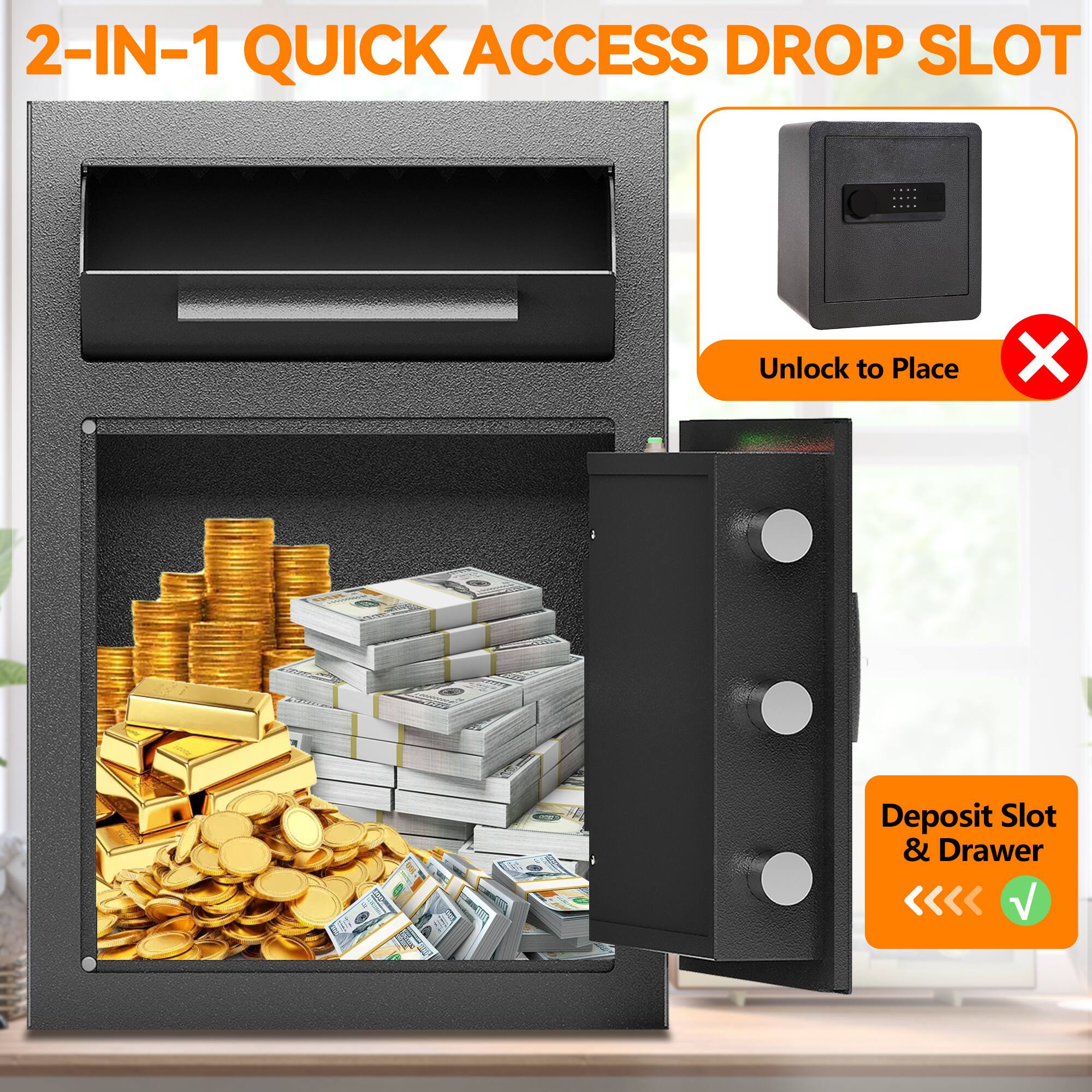 2-IN-1 QUICK ACCESS DROP SLOT

Unlock to Place

Deposit Slot & Drawer