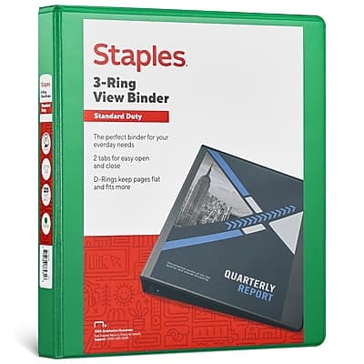 Staples  
3-Ring View Binder  
Standard Duty  

The perfect binder for your everyday needs  
2 tabs for easy open and close  
D-Rings keep pages flat and fits more  

QUARTERLY REPORT