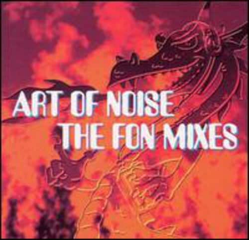 The Art of Noise - Fon Mixes  - COMPACT DISCS