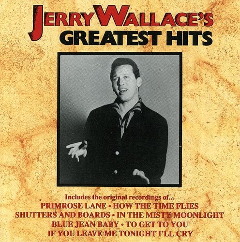 Jerry Wallace - Greatest Hits   - COMPACT DISCS [CD] price history on PriceWatchPro