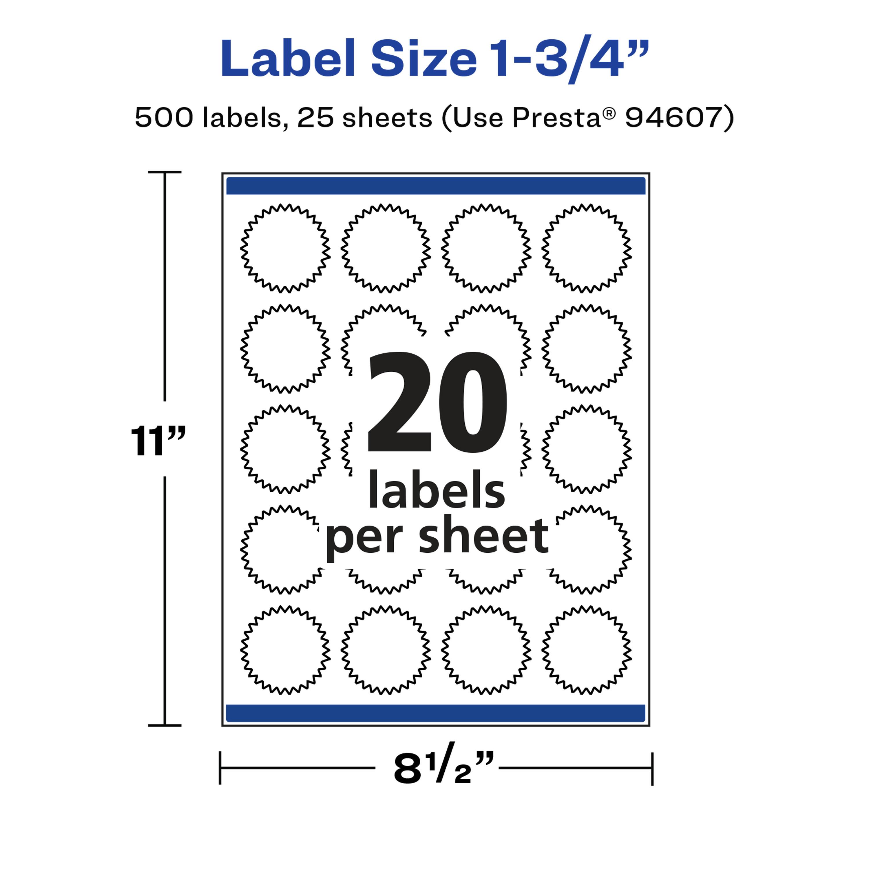Label Size 1-3/4" sheets X 500 labels, 25 (Use Presta 94607) 11" 20 labels per sheet 81/2"
