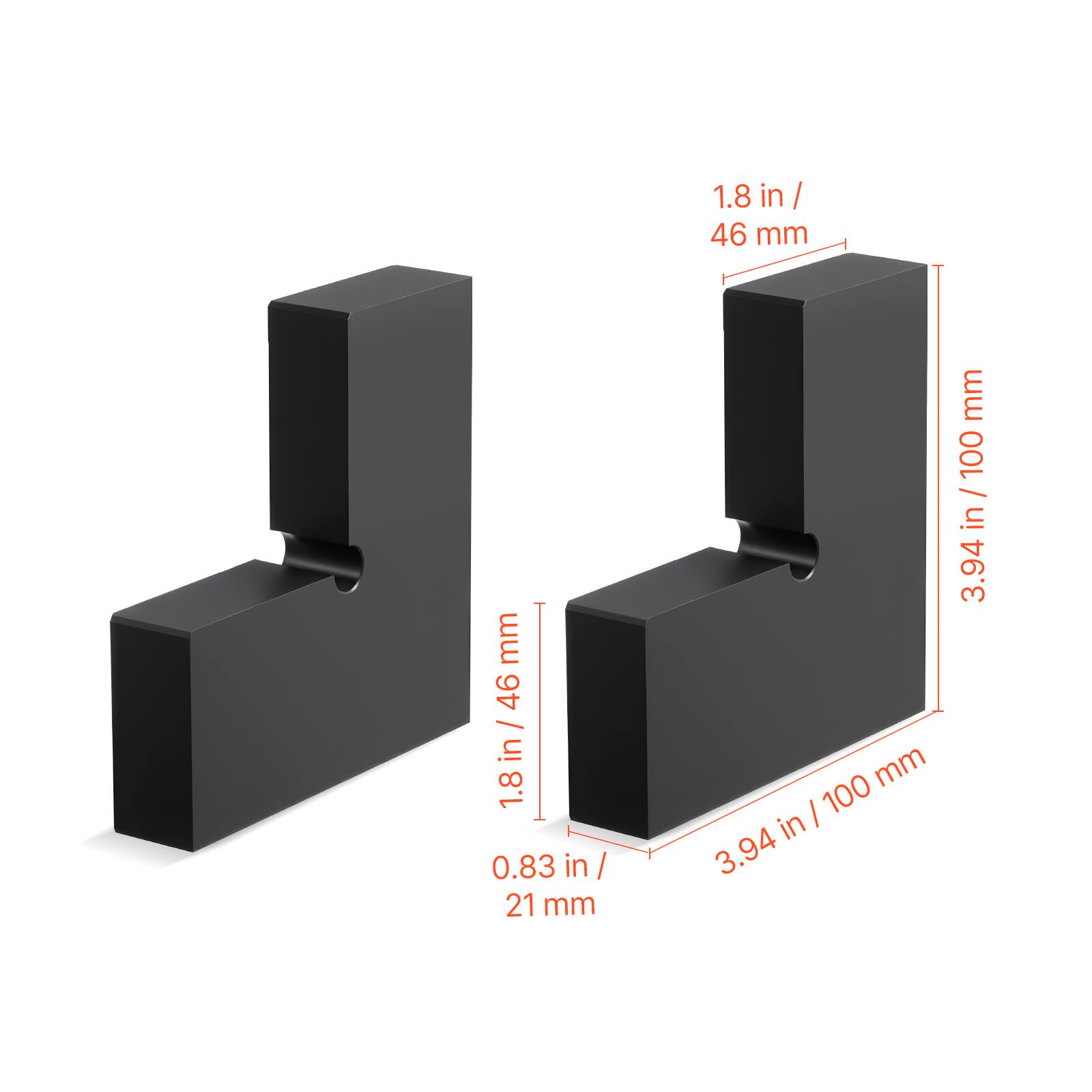 1.8 in / 46 mm  
0.83 in / 21 mm  
3.94 in / 100 mm