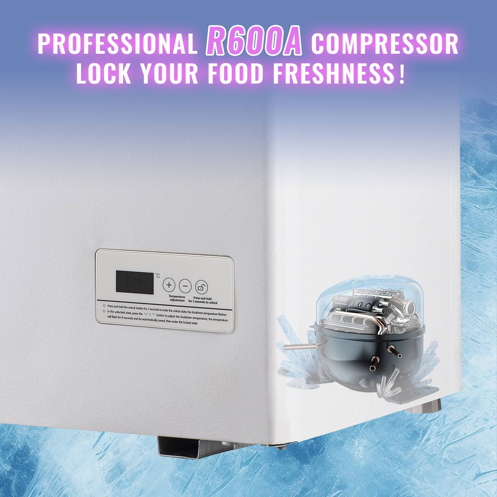 PROFESSIONAL R600A COMPRESSOR LOCK YOUR FOOD FRESHNESS!