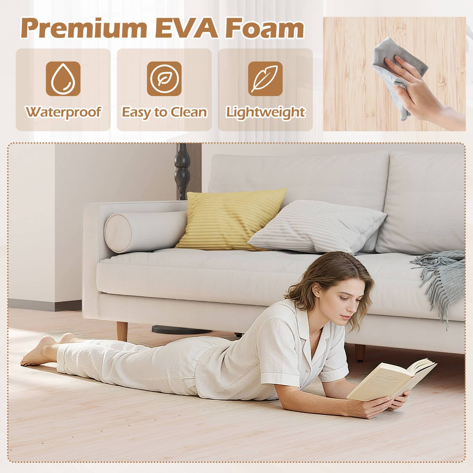 Premium EVA Foam  
Waterproof  
Easy to Clean  
Lightweight