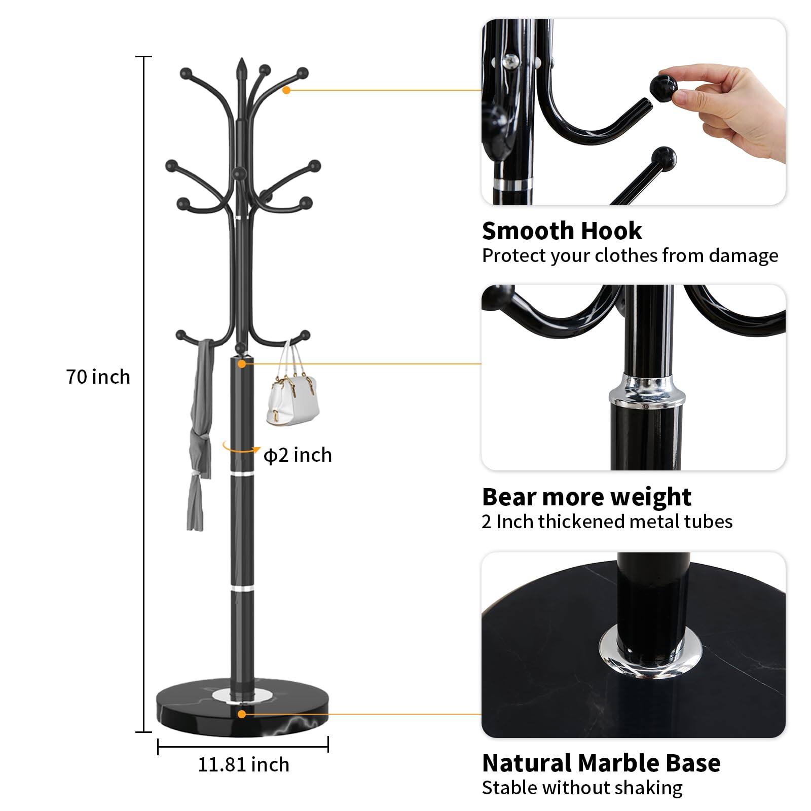 Smooth Hook  
Protect your clothes from damage  

70 inch  
2 inch  

Bear more weight  
2 Inch thickened metal tubes  

Natural Marble Base  
Stable without shaking  

11.81 inch