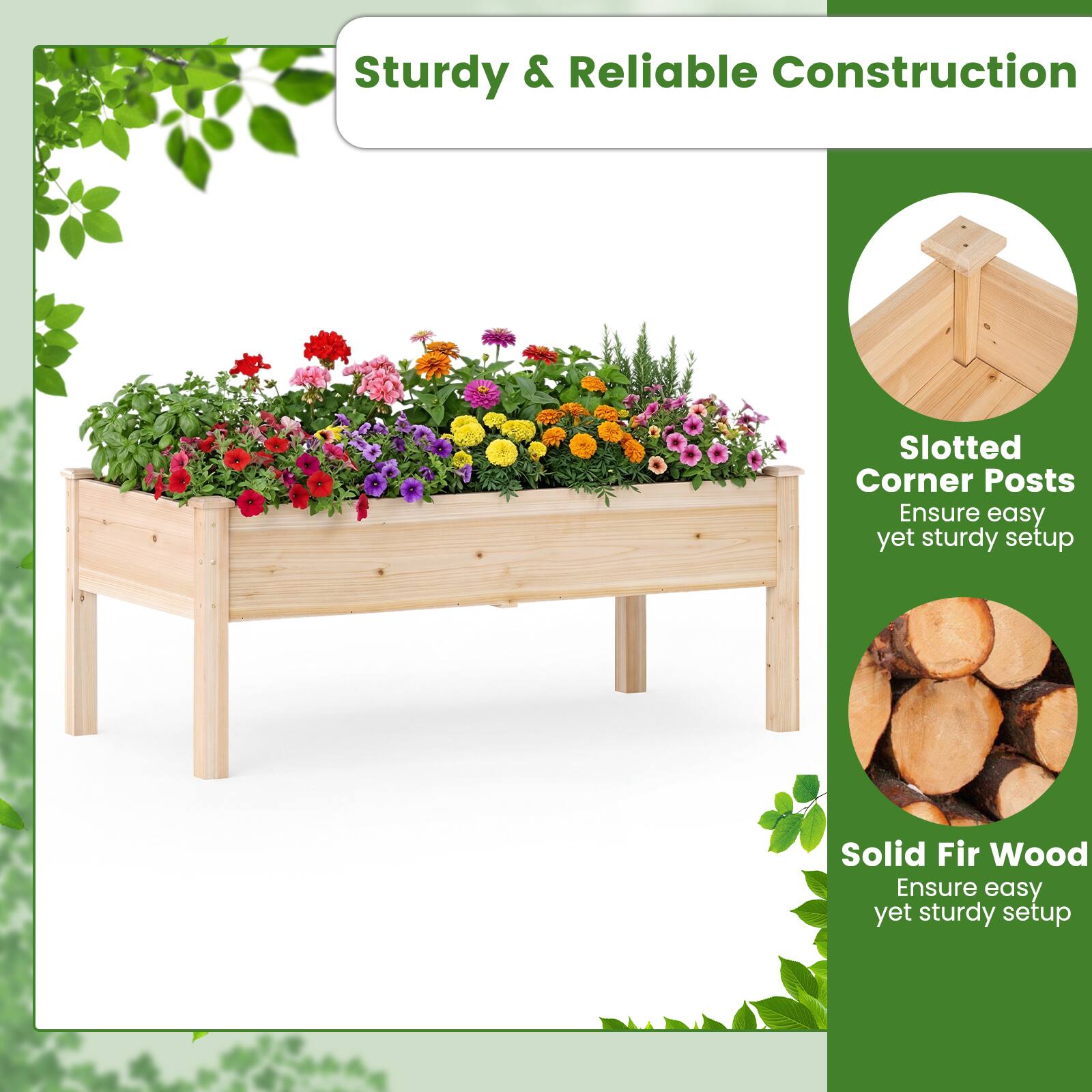 Sturdy & Reliable Construction

Slotted Corner Posts  
Ensure easy yet sturdy setup

Solid Fir Wood  
Ensure easy yet sturdy setup