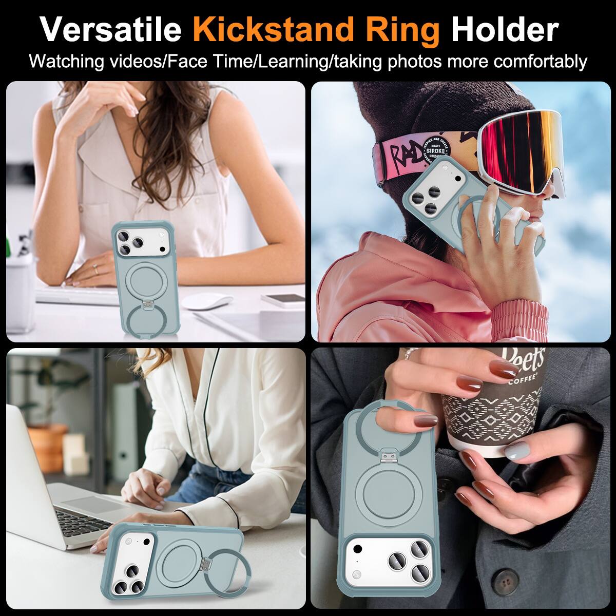 Versatile Kickstand Ring Holder  
Watching videos/Face Time/Learning/taking photos more comfortably