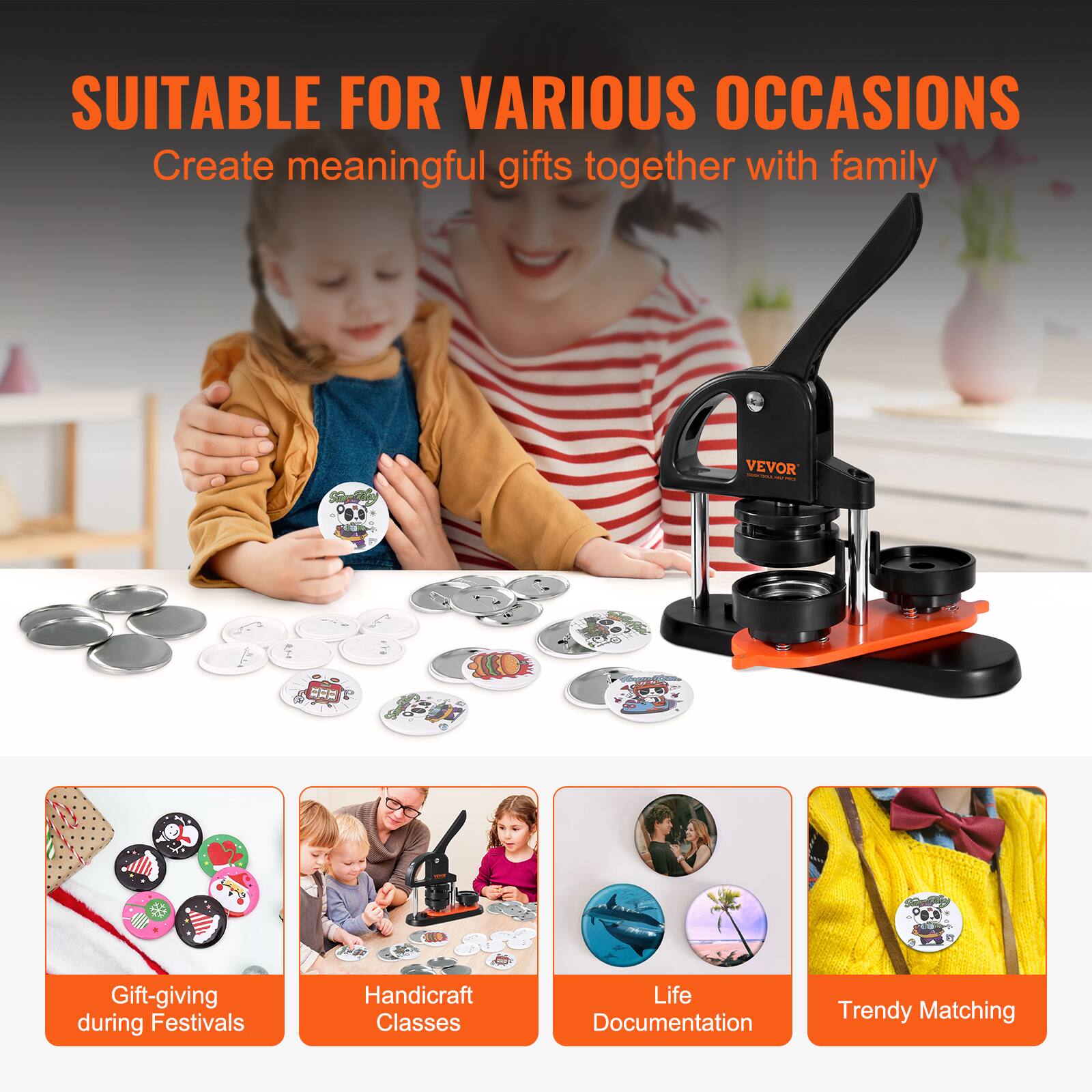 SUITABLE FOR VARIOUS OCCASIONS  
Create meaningful gifts together with family  

- Gift-giving during Festivals  
- Handicraft Classes  
- Life Documentation  
- Trendy Matching