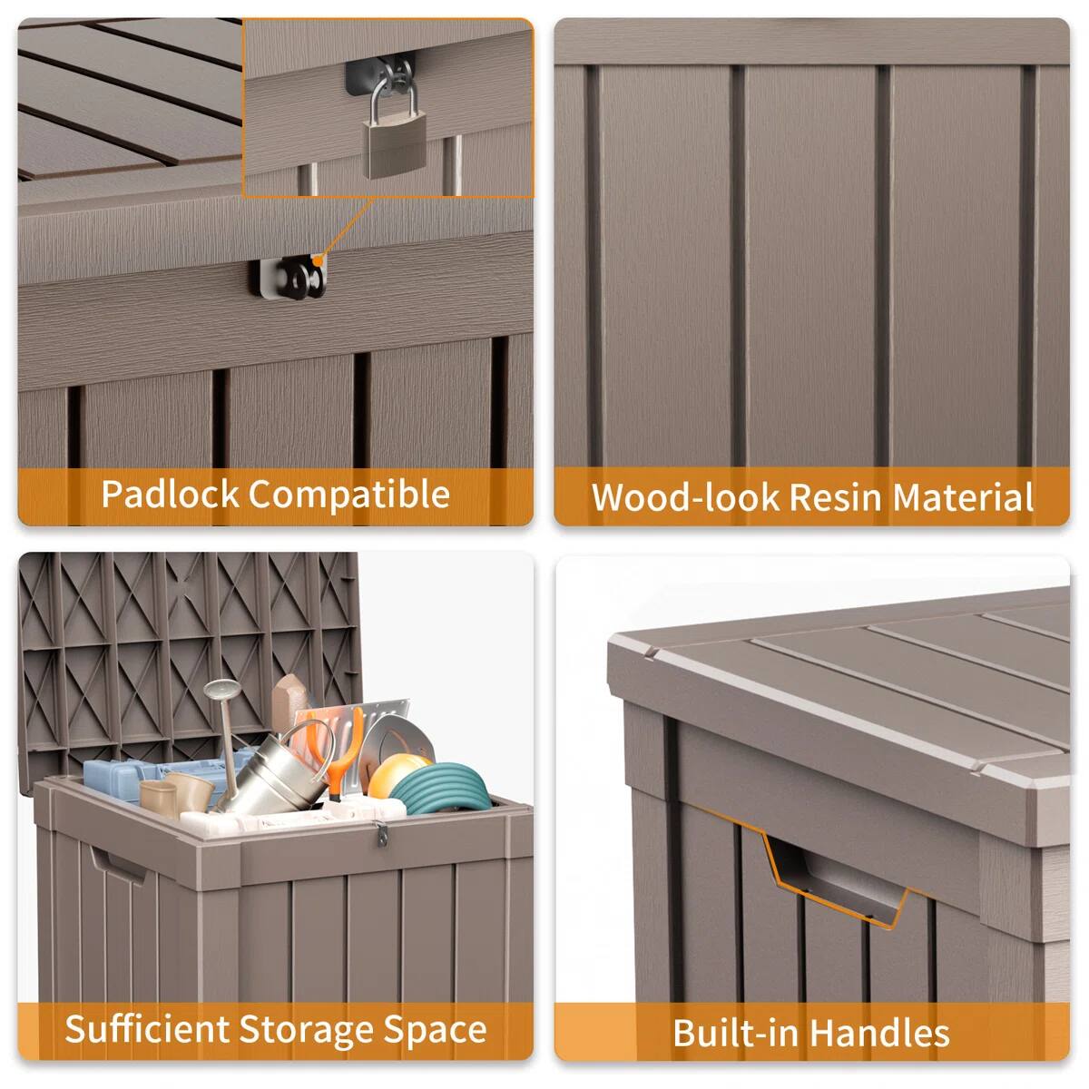 - Padlock Compatible
- Wood-look Resin Material
- Sufficient Storage Space
- Built-in Handles