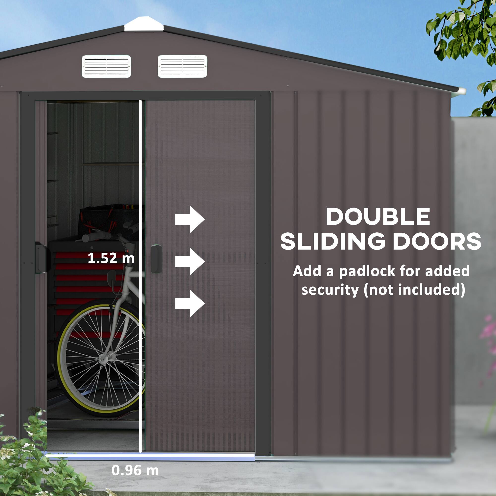 DOUBLE SLIDING DOORS
Add a padlock for added security (not included)
1.52 m
0.96 m
