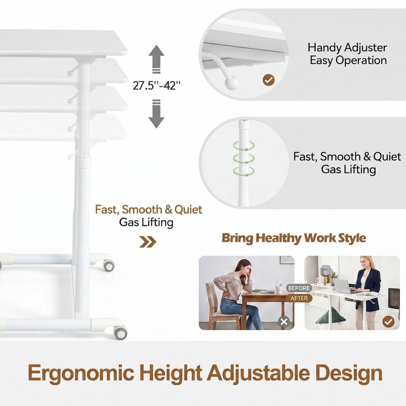 Handy Adjuster Easy Operation  
27.5"-42"  
Fast, Smooth & Quiet Gas Lifting  
Fast, Smooth & Quiet Gas Lifting  
Bring Healthy Work Style  
Ergonomic Height Adjustable Design