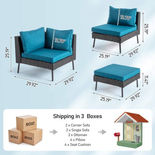 25.19" 13.78" 25.19" 13.78" 25.19" 29.92" 29.92" 29.92" 25.19" 11.41" 29.92" BOX1 BOX2 BOX3

Shipping in 3 Boxes
2 x Corner Sofa
2 x Single Sofa
2 x Ottoman
4 x Pillow
4 x Seat Cushion