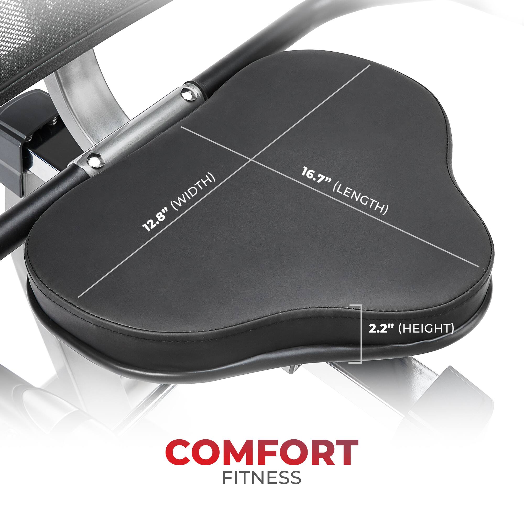 (WIDTH) 12.8" (LENGTH) 16.7" (HEIGHT) 2.2" COMFORT FITNESS