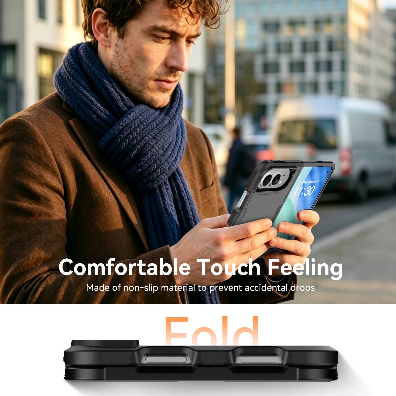 PionSperber1 11:30

Comfortable Touch Feeling
Made of non-slip material to prevent accidental drops

Fold