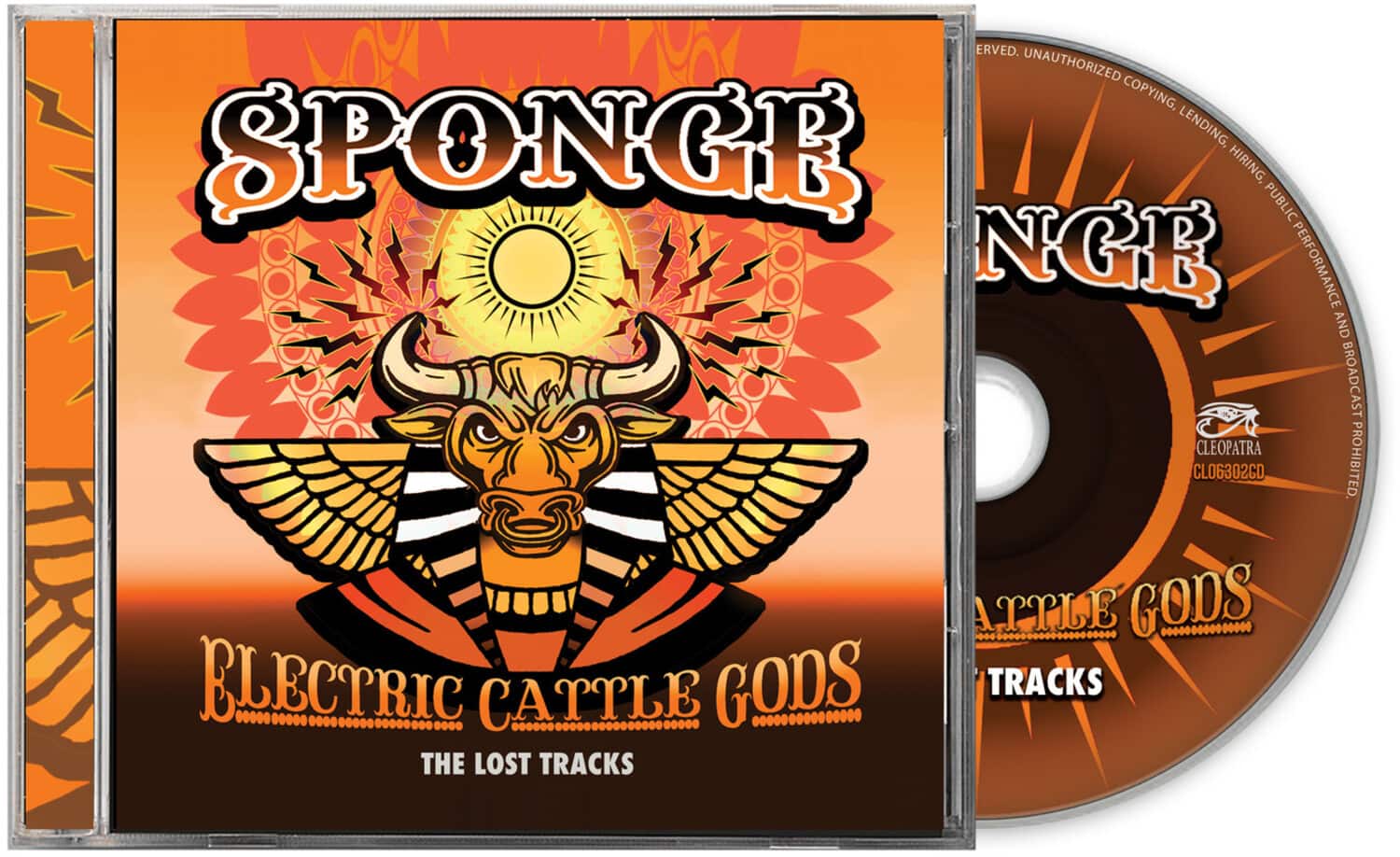 Sure, here is the corrected and grouped text from the image:

---

**SPONGE**

**ELECTRIC CATTLE GODS**

**THE LOST TRACKS**

---

**Cleopatra CLOG302CD**

---

**Unauthorized copying, lending, hiring, public performance and broadcast prohibited.**

---