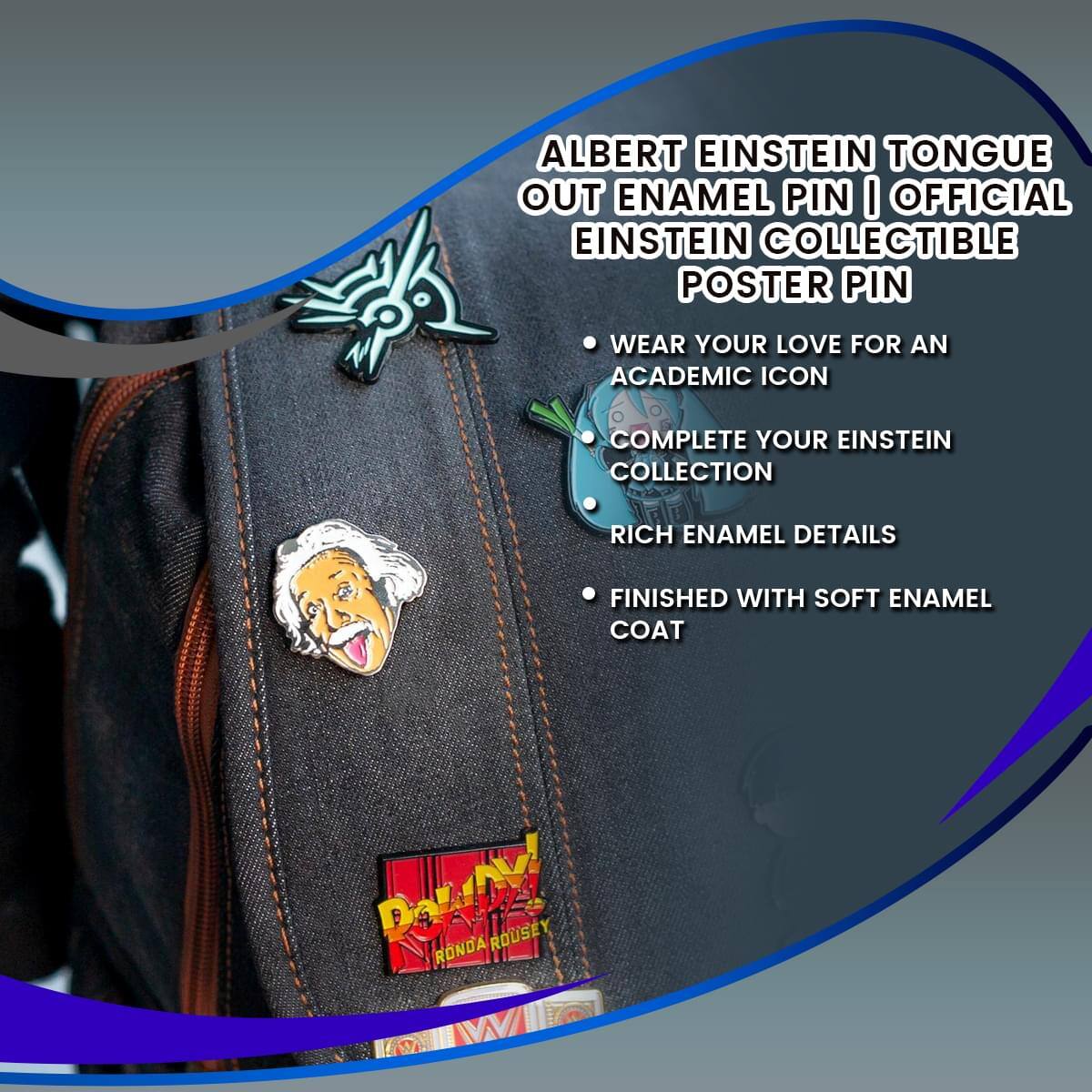 ALBERT EINSTEIN TONGUE OUT ENAMEL PIN | OFFICIAL EINSTEIN COLLECTIBLE POSTER PIN

- WEAR YOUR LOVE FOR AN ACADEMIC ICON
- COMPLETE YOUR EINSTEIN COLLECTION
- RICH ENAMEL DETAILS
- FINISHED WITH SOFT ENAMEL COAT