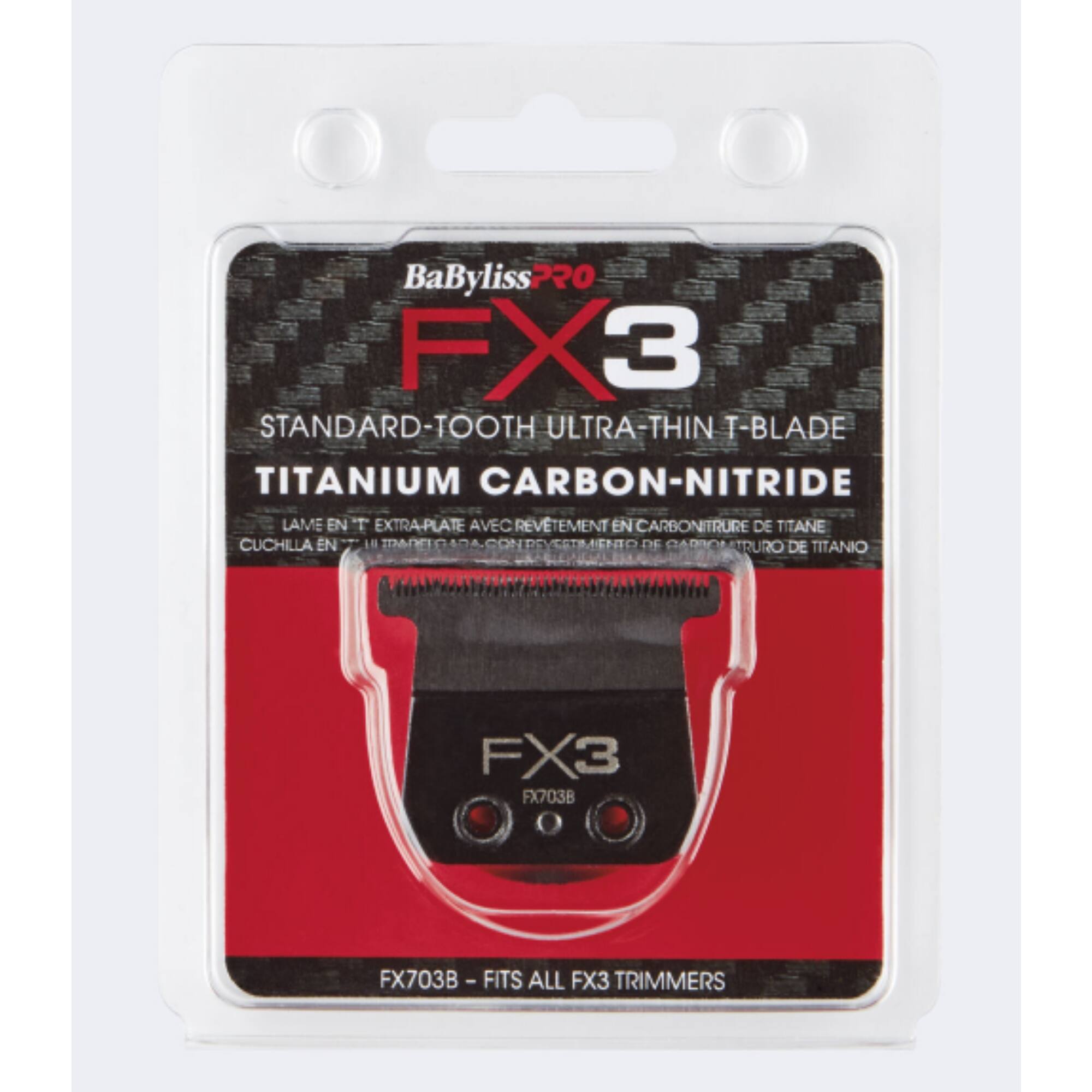 BaByliss PRO FX3  
STANDARD-TOOTH ULTRA-THIN T-BLADE  
TITANIUM CARBON-NITRIDE  
LAME EN 'T EXTRA-PLATE AVEC REVETEMENT EN ENCARBONITRURE DE TITANE  
CUCHILLA EN LN IANC D ADA CON DD VERTMIENTO DE CADC TRURO DE TITANIO  
FX3 FX703B  
FX703B - FITS ALL FX3 TRIMMERS