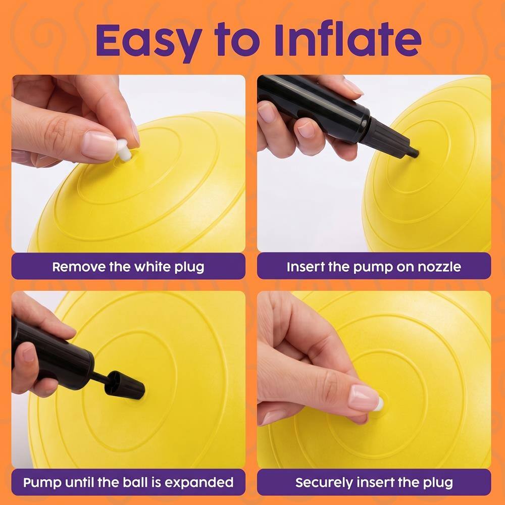 Easy to Inflate

Remove the white plug

Insert the pump on nozzle

Pump until the ball is expanded

Securely insert the plug