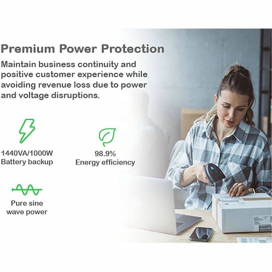 Premium Power Protection

Maintain business continuity and positive customer experience while avoiding revenue loss due to power and voltage disruptions.

- 1440VA/1000W Battery backup
- 98.9% Energy efficiency
- Pure sine wave power