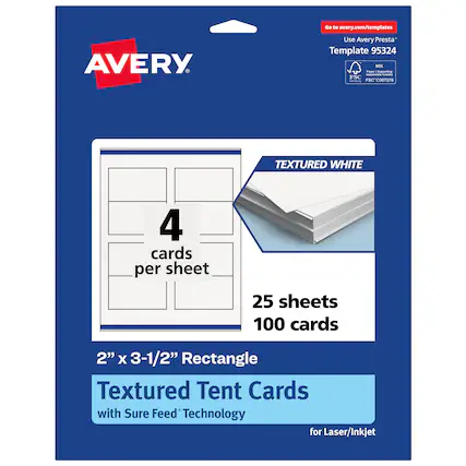 GO to avery.com/templates AVERY. Use Avery Presta* Template 95324 MIS Fape . dosporting - FSC | 7SC C007270 TEXTURED WHITE 4 cards per sheet 25 sheets 100 cards 2" X 3-1/2" Rectangle Textured Tent Cards with Sure Feed Technology for Laser/Inkjet