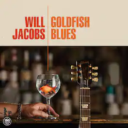 Will Jacobs - Goldfish Blues - VINYL LP