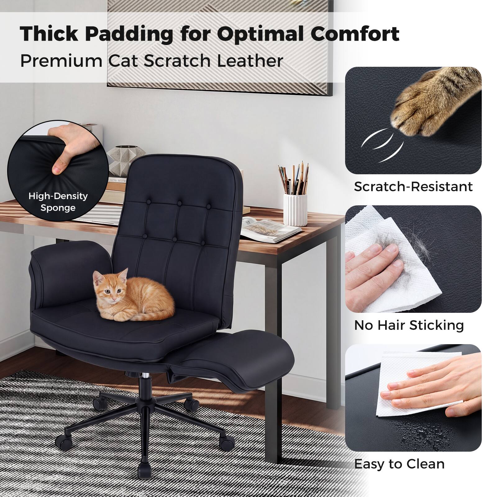 Thick Padding for Optimal Comfort  
Premium Cat Scratch Leather  
High-Density Sponge  
Scratch-Resistant  
No Hair Sticking  
Easy to Clean
